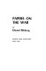 Papers on the war.