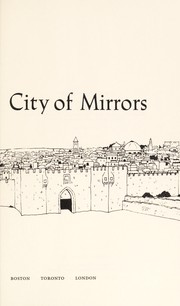 Jerusalem, city of mirrors /