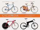 Cyclepedia : a century of iconic bicycle design /