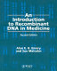 An introduction to recombinant DNA in medicine /