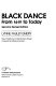Black dance : from 1619 to today /