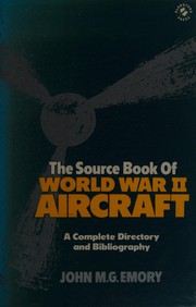 The source book of World War Two aircraft /