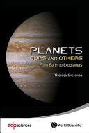 Planets : ours and others : from Earth to exoplanets /