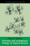 Diversity and evolutionary biology of tropical flowers /