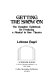 Getting the show on : the complete guidebook for producing a musical in your theatre /