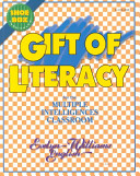 Gift of literacy for the multiple intelligences classroom /