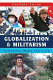 Globalization and militarism : feminists make the link /
