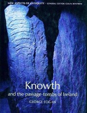 Knowth and the passage-tombs of Ireland /