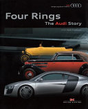 Four rings : the Audi story /
