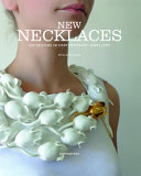 New necklaces : 400 designs in contemporary jewellery /