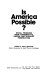 Is America possible? : Social problems from conservative, liberal, and socialist perspectives /