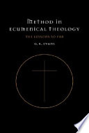 Method in ecumenical theology : the lessons so far /
