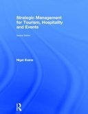 Strategic management for tourism, hospitality and events /