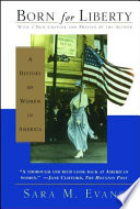 Born for liberty : a history of women in America /