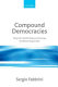 Compound democracies : why the United States and Europe are becoming similar /