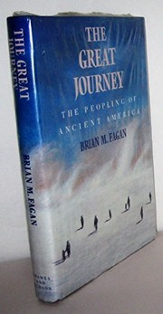 The great journey : the peopling of ancient America /
