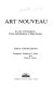 Art nouveau, an art of transition : from individualism to mass society /