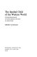 The spoiled child of the Western World : the miscarriage of the American idea in our time /