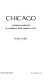 Chicago; a personal history of America's most American city.