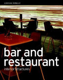 Bar and restaurant interior structures /