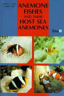 Anemone fishes and their host sea anemones /