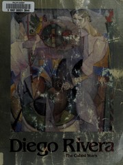 Diego Rivera : the Cubist years /