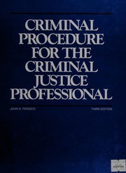 Criminal procedure for the criminal justice professional /