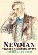Newman : towards the second spring /