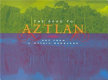 The road to Aztlan : art from a mythic homeland /