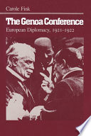 The Genoa Conference : European diplomacy, 1921-1922 /