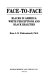 Face-to-face : blacks in America : white perceptions  and black realities /