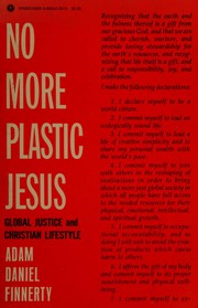 No more plastic Jesus : global justice and Christian lifestyle /