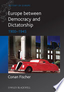 Europe between democracy and dictatorship, 1900-1945 /