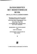 Handschriften mit mehrstimmiger Musik des 14., 15. und 16. Jahrhunderts ...