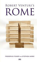 Robert Venturi's Rome /