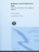 Judaism and collective life : self and community in the religious kibbutz /