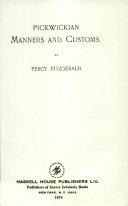 Pickwickian manners and customs.