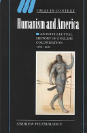 Humanism and America : an intellectual history of English colonisation, 1500-1625 /