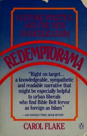 Redemptorama : culture, politics, and the new evangelicalism /