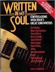 Written in my soul : conversations with rock's great songwriters /