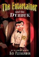 The entertainer and the dybbuk /
