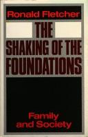 The shaking of the foundations : family and society /