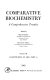 Comparative biochemistry : a comprehensive treatise /