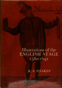Illustrations of the English stage, 1580-1642 /