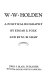 W.W. Holden, a political biography /