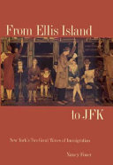 From Ellis Island to JFK : New York's two great waves of immigration /