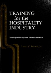 Training for the hospitality industry : techniques to improve job performance /