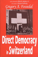 Direct democracy in Switzerland /