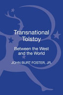Transnational Tolstoy : between the West and the world /