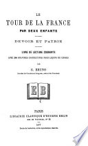 Le tour de la France par deux enfants : devoir et patrie : livre de lecture courante ... /